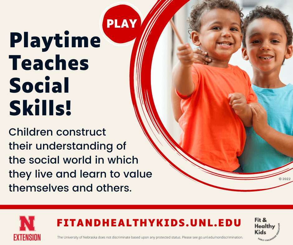 Playtime Teaches Social Skills!